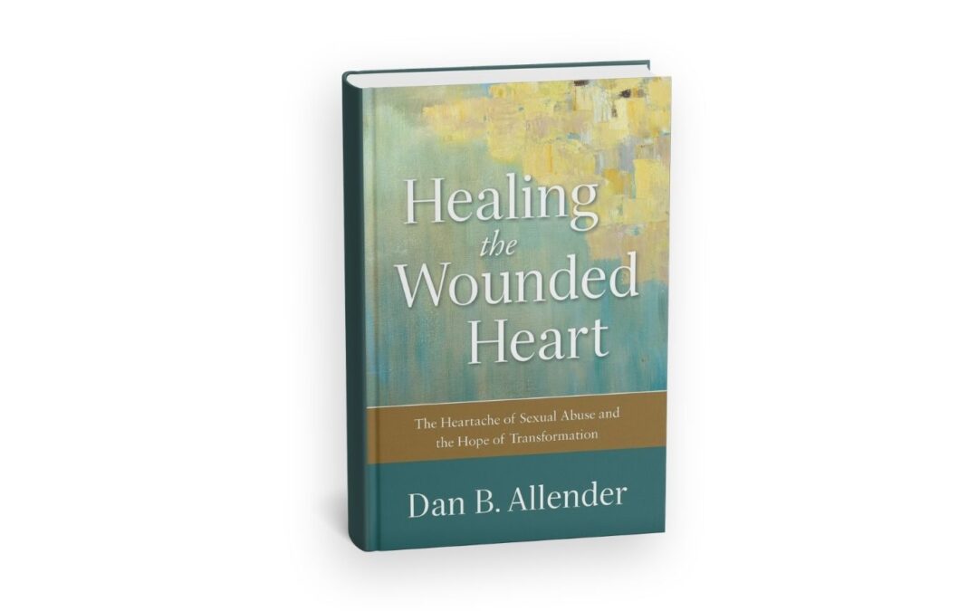 Healing the Wounded Heart